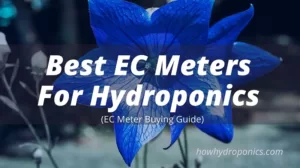 Best EC meter for hydroponics